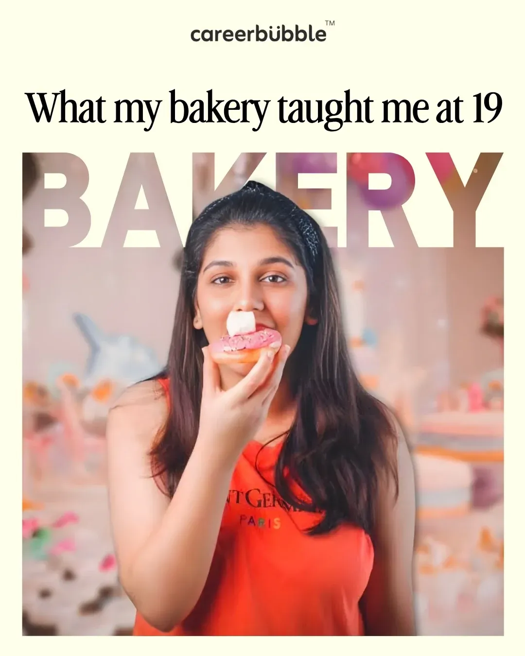Baking, the cover: 'What my bakery taught me at 19', Merushri with a doughnut in front of the word bakery.