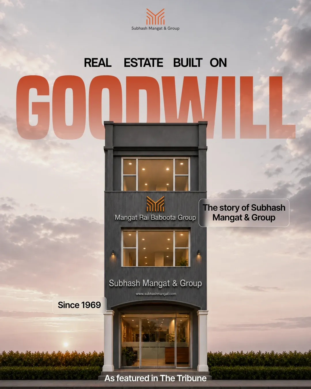 Built on goodwill, the cover: 'Real estate built on goodwill' over the group's building, since 1969.