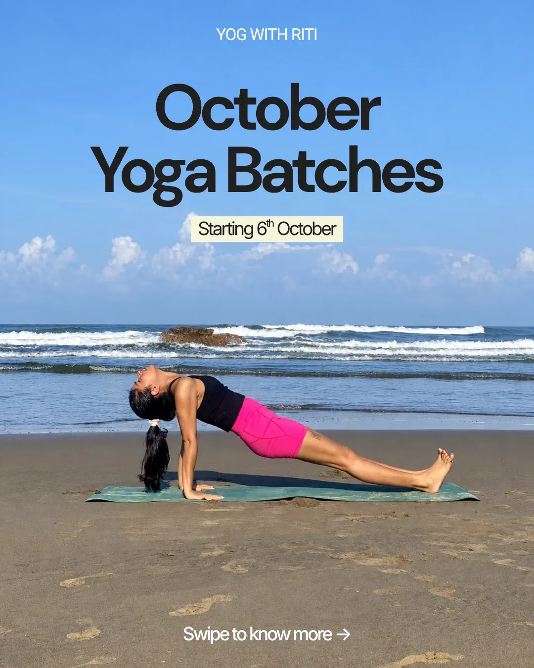 October batches, slide 1: 'October Yoga Batches, starting 6th October', over a backbend on the beach.