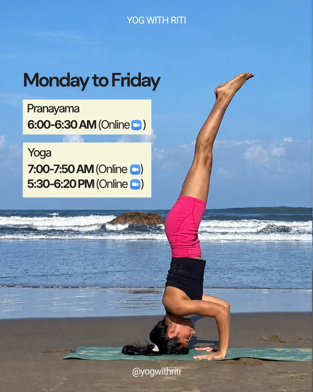 Slide 2: 'Monday to Friday', the pranayama and yoga times, online, over a headstand on the beach.