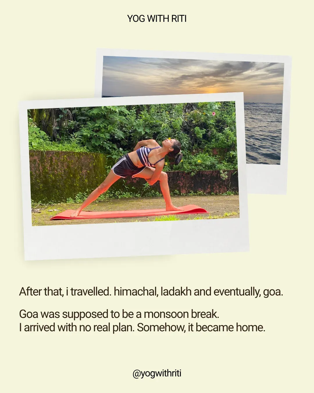 Welcome post, slide 5: two photos pinned like prints, and 'After that, I travelled: Himachal, Ladakh and eventually Goa.'